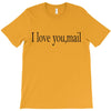 i love you mail T-Shirt