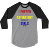 i prefer eating out girls 3/4 Sleeve Shirt