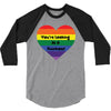 You're Looking At A Rainbow 3/4 Sleeve Shirt