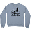 i like men who love dogs Crewneck Sweatshirt