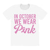 in october we wear pink All Over Women's T-shirt