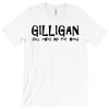 Gilligan still owes for weed T-Shirt