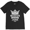 Queens Are Born In June V-Neck Tee