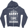 I Am Called Nanny... Zipper Hoodie