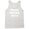 fries before guys Tank Top