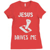 jesus drives me Ladies Fitted T-Shirt