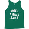 totes amaze balls Tank Top