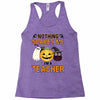 nothing scares me i'm a teacher Racerback Tank