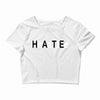 hate Crop Top
