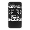 trust me i'm a doctor iPhone 7 Plus Case
