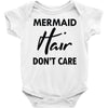 mermaid hair don't care Baby Onesie