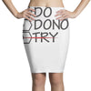 do not try Pencil Skirts