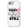 the lord will fight for you, you need only to be still iPhone 8