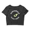 Guacamole Fuck Yeah Crop Top
