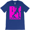 run harder gym workout T-Shirt