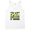 life's a game soccer Tank Top