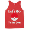 let's go to the gym Tank Top