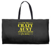 i'm the crazy aunt everyone warned you about Weekender Totes