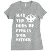 May The Odds Be Ever In Your Favour Ladies Fitted T-Shirt