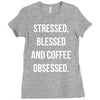 stressed, blessed and coffee obsessed Ladies Fitted T-Shirt