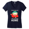 Screw You Guys Women's V-Neck T-Shirt