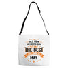 All Men Created Equal But The Best Born In May Adjustable Strap Totes