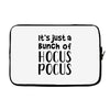 it's just a bunch of hocus pocus Laptop sleeve