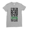 if you can read this, you are camping too close Ladies Fitted T-Shirt