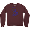 my cat was pight about you Crewneck Sweatshirt