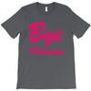 bye felicia T-Shirt