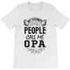 My Favorite People Call Me Opa T-Shirt