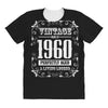vintage made in 1960 perfectly aged a living legend All Over Women's T-shirt