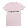 copper boom! Ladies Fitted T-Shirt