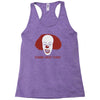clowns aren't funny Racerback Tank