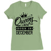 Queens Are Born In December Ladies Fitted T-Shirt