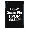 don't scare me iPad Mini