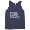 person against humanity Tank Top