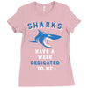Sharks Have A Week Dedicated To Me Ladies Fitted T-Shirt