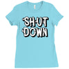 shut down slogan Ladies Fitted T-Shirt