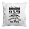 Dear Papaw, Love, Your Favorite Throw Pillow