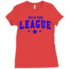out of your league Ladies Fitted T-Shirt