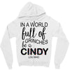 in a world full of grinches be a cindy lou who Zipper Hoodie