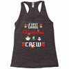 first grade christmas crew Racerback Tank