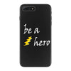 be a hero logo white iPhone 7 Plus Case