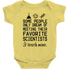 i teach mine science teacher Baby Onesie