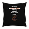 loving halloween is right Throw Pillow