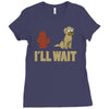 i'll wait Ladies Fitted T-Shirt