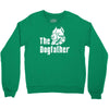 dogfather Crewneck Sweatshirt
