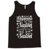 what happens in the salon Tank Top
