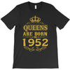 queens are born in 1952 T-Shirt